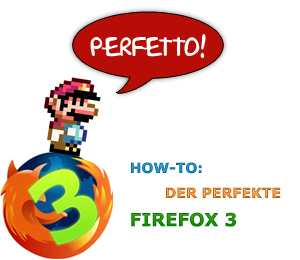 Der perfekte Firefox 3